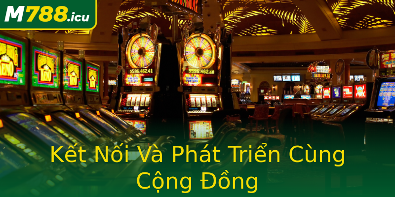 Kết Nối Và Phát Triển Cùng Cộng Đồng Kết Nối Và Phát Triển Cùng Cộng Đồng