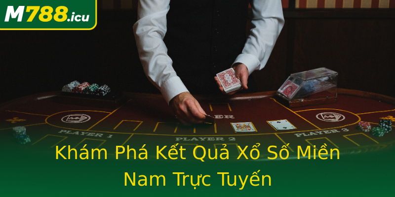 Khám Phá Kết Quả Xổ Số Miền Nam Trực Tuyến Khám Phá Kết Quả Xổ Số Miền Nam Trực Tuyến